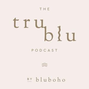 tru blu podcast