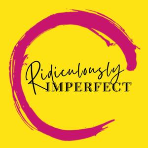 Ridiculously Imperfect