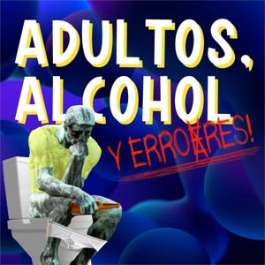 Adultos, alcohol y errores