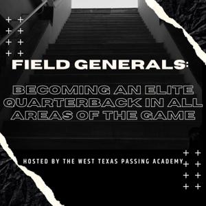 Field Generals: Becoming an Elite Quarterback in all Areas of the Game