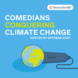 Comedians Conquering Climate Change