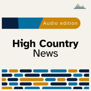 High Country News by Aftersight