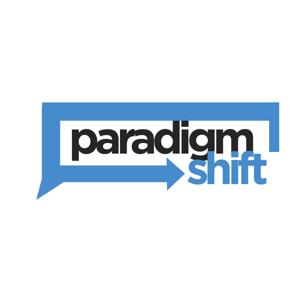 Paradigm Shift