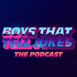 Boys That Tell Jokes Podcast