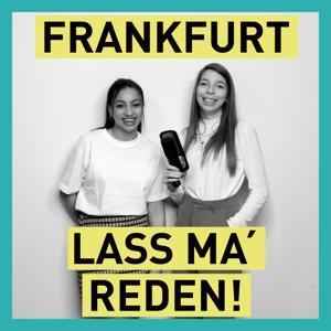 Frankfurt lass ma reden!