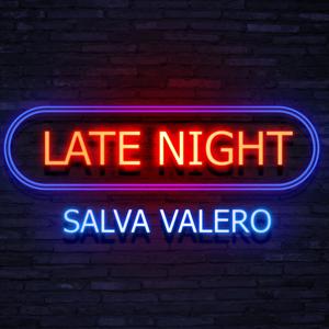 SALVA LATE NIGHT