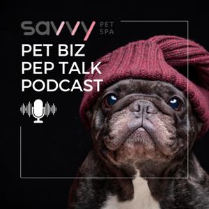 Pet Biz Pep Talk Podcast