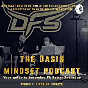 The Oasis Mindset