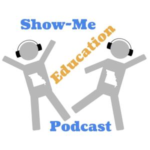 Show-Me Education Podcast