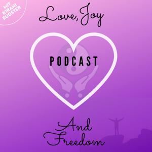 Love Joy and Freedom