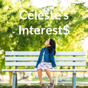 Celeste's Interest$