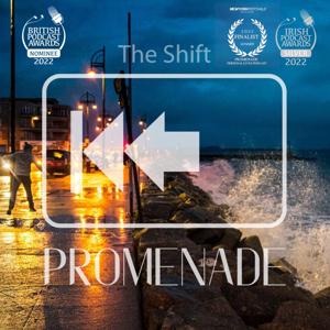 Promenade by The Shift Podcast Network