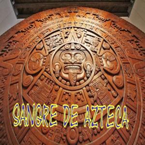 Sangre de Azteca