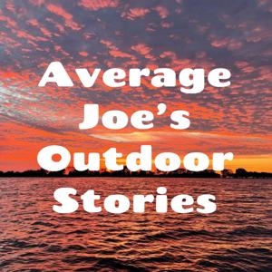 Average Joe's Outdoor Stories