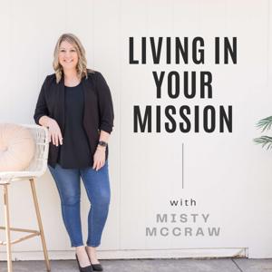 Living in Your Mission