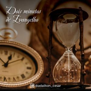 Dois Minutos de Evangelho