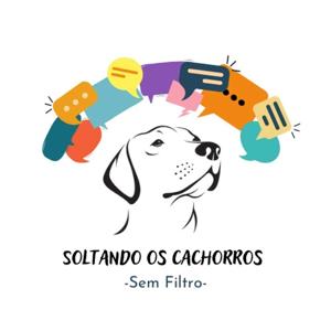 Soltando os Cachorros - Sem filtros.