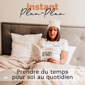 Instant Plan-Plan : prendre du temps pour soi au quotidien