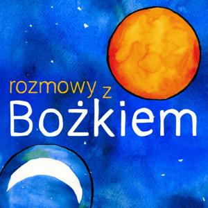 Rozmowy z Bożkiem