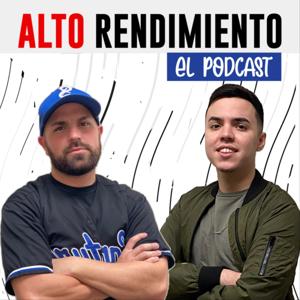 Alto Rendimiento: El Podcast