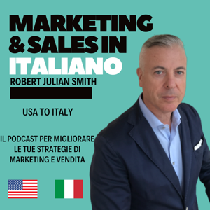 Marketing and Sales in Italiano con Robert Julian Smith