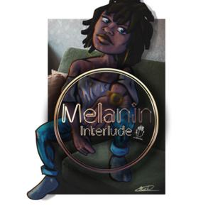 Melanin_interlude-a true black crime podcast 🐝