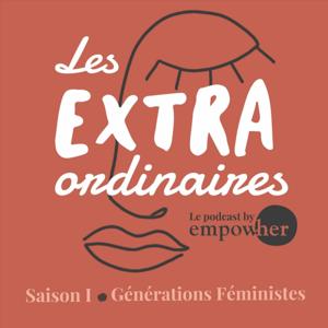 Les Extraordinaires - Saison 1 - Générations féministes