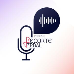 Recorte Verbal Podcast