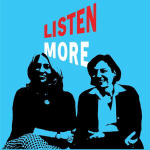 Listen More