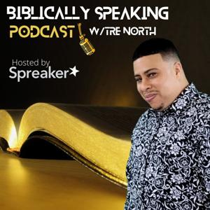 Biblically Speaking Podcast