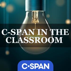 C-SPAN in the Classroom by C-SPAN