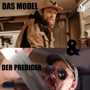 Das Model & Der Prediger