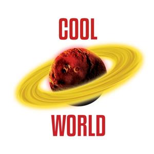 Cool World Podcast