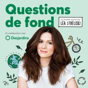 Questions de fond - Avec Léa Stréliski