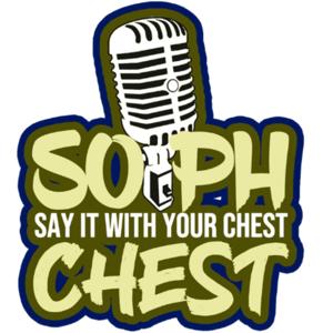 Soph Say It With Your Chest