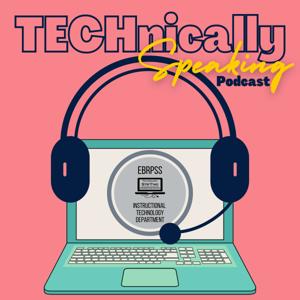 TECHnically Speaking Podcast