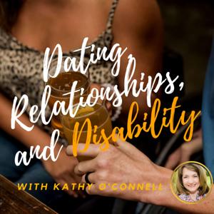 Dating, Relationships, and Disability