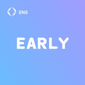 Early with ENS