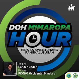 DOH MIMAROPA Hour: BIDA sa Kwentuhang Pangkalusugan