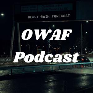 OWAF Podcast