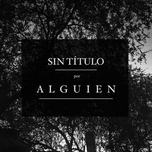 Sin título: por alguien.