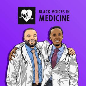 Black Voices in Medicine Podcast