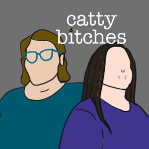 Catty Bitches