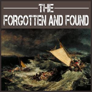 The Forgotten and Found