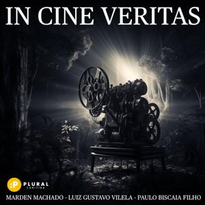 In Cine Veritas by Plural