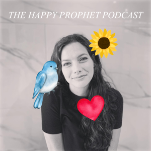 The Happy Prophet Podcast