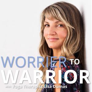 Worrier to Warrior