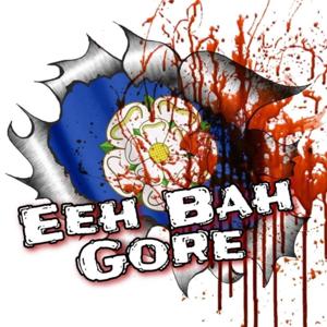 Eeh Bah Gore - The Horror Movie Podcast