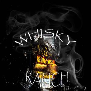 Whisky&Rauch