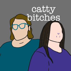 Catty Bitches